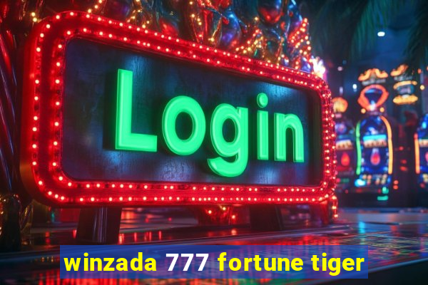 winzada 777 fortune tiger